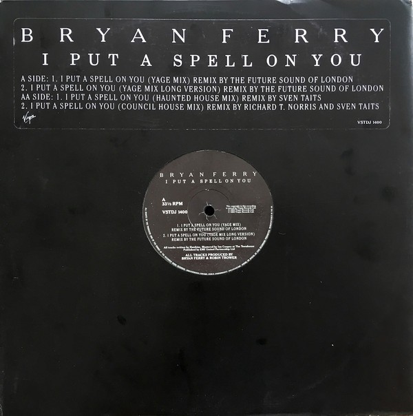 Bryan Ferry - I put a spell on you (2 Future Sound Of London Mixes /2 Sven Taits Mixes)  12" Vinyl Record Promo