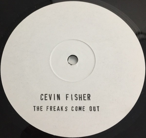 Cevin Fisher - The freaks come out (2 mixes) 12" Vinyl Record Promo