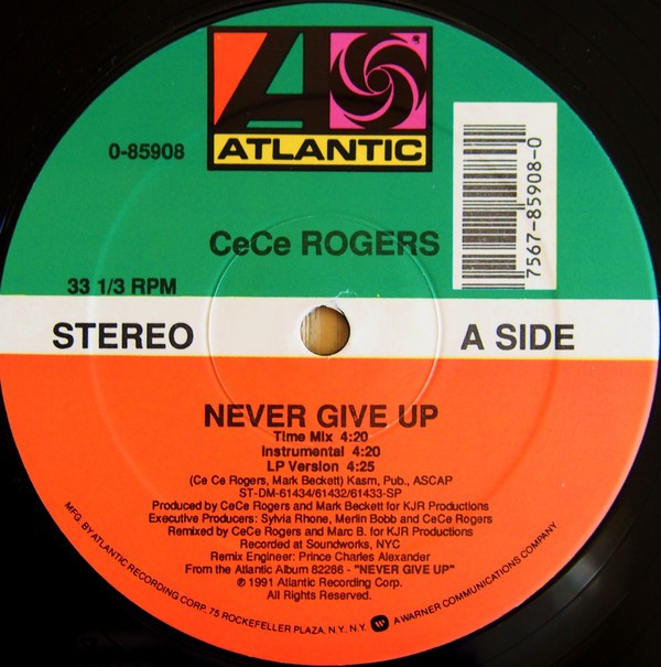 Ce Ce Rogers - Never give up (Time mix / Inst / LP Version / Marching Underground mix / Percappella) 12" Vinyl Record
