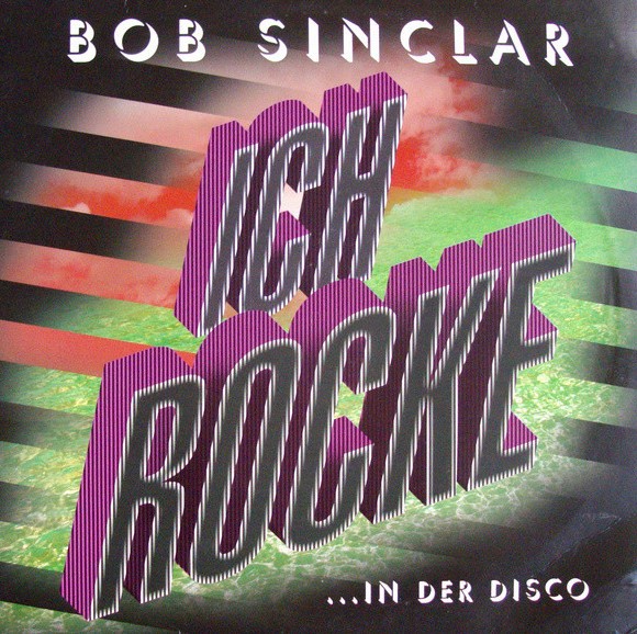 Bob Sinclar - Ich rocke (5 Mixes) 12" Vinyl Record Doublepack