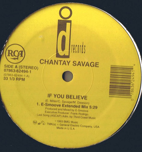 Chantay Savage - If you believe (3 E Smoove mixes) 12" Vinyl Record