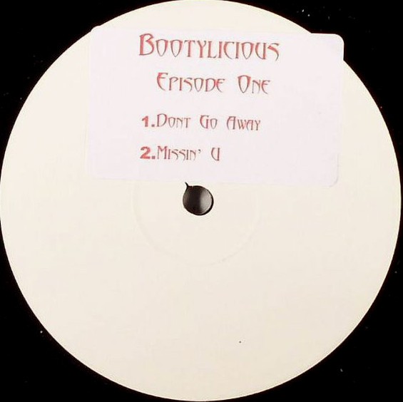 Bootylicious (Episode One) - Dont go away (Remix) / Missin u (Remix) 12" Vinyl Record