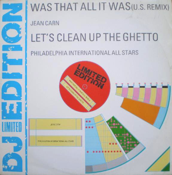 Philadelphia International Allstars - Lets clean up the ghetto / Jean Carn - Was that all it was (Original 12" versions)