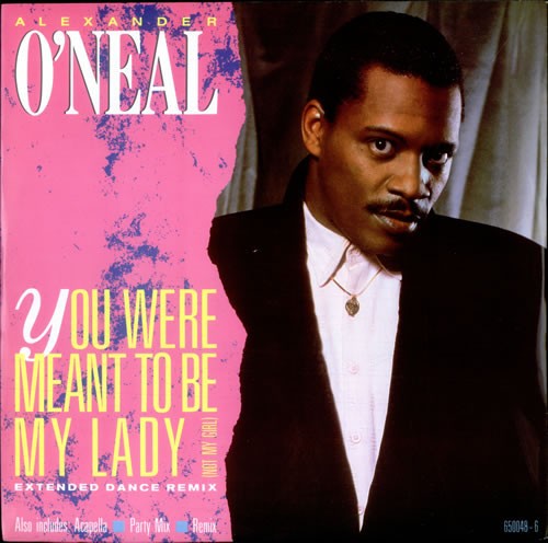 Alexander ONeal - You were meant to be my lady (Extended Remix / Remix / Party mix / Acappella) 12" Vinyl Record