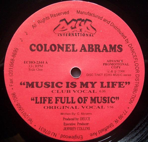 Colonel Abrams - Music is my life (Club Vocal mix / Club Dub / Dub mix 2 / Original Vocal mix)