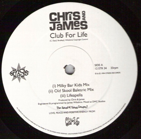 Chris & James - Club for life (Milky Bar Kids mix / Old School Balearic mix / 3 More Mixes) 12" Vinyl Record