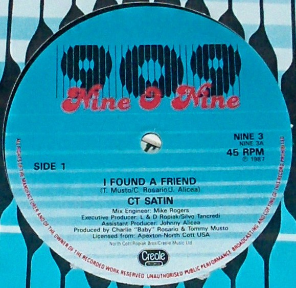 CT Satin - I found a friend (Extended Version / Underworld Version / Garage mix) 12" Vinyl Record