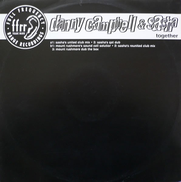 Danny Campbell & Sasha - Together (3 Sasha Mixes / 2 Mount Rushmore Mixes) 12" Vinyl Record