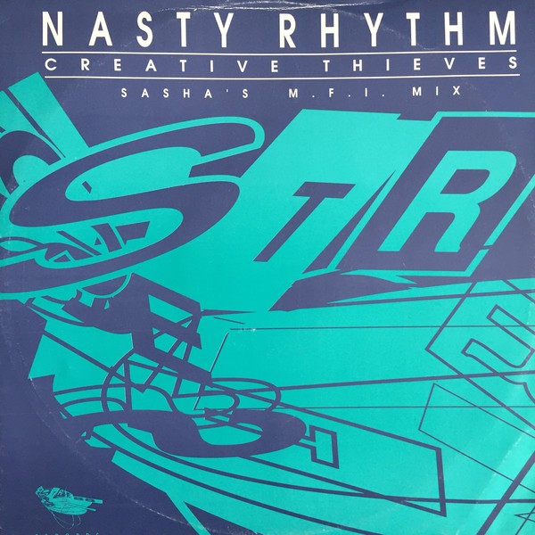 Creative Thieves - Nasty rhythm (Sasha MFI Remix / Shaboo Trance mix / PKA Intropella) 12" Vinyl Record