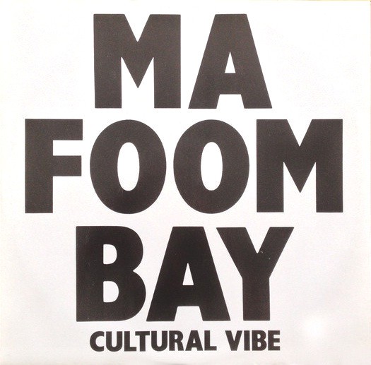 Cultural Vibe - Ma foom bay (Tony Humphries Love Chant Version / Rhythm Dub Version) 12" Vinyl Record