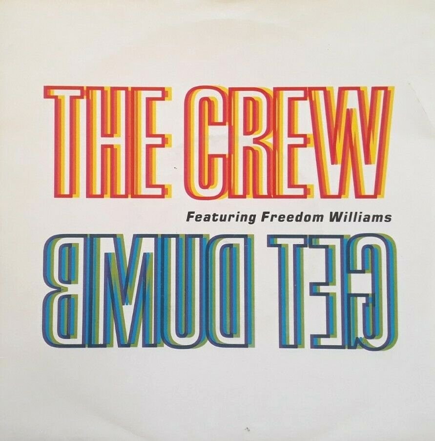 Crew - Get dumb (C&C Club Mix / C&C Master Mix) 12" Vinyl Record
