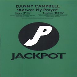 Danny Campbell - Answer my prayer (Shiva 12 mix / Evolutions DSG mix) 12" Vinyl Record