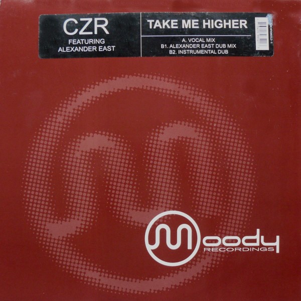 CZR featuring Alexander East - Take me higher (Vocal mix / Alexander East Dub / Instrumental Dub) 12" Vinyl Record