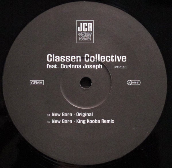 Classen Collective featuring Corinna Joseph - New born (Original / Universal Funk Remix / King Kooba Mixes) 12" Vinyl Record