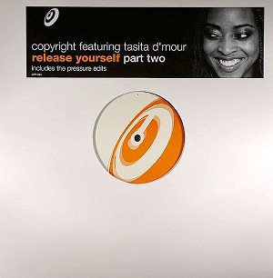 Copyright featuring Tasita D'mour - Release yourself (Pressure Edit / Pressure Beats / Pressure Reprise) 12" Vinyl Record