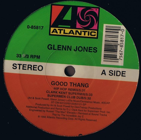 Glenn Jones - Good thang (Hip Hop Remix / Clark Kent Supermix / Supermen Club Dub / Club Remix / Groove Committee Dub)