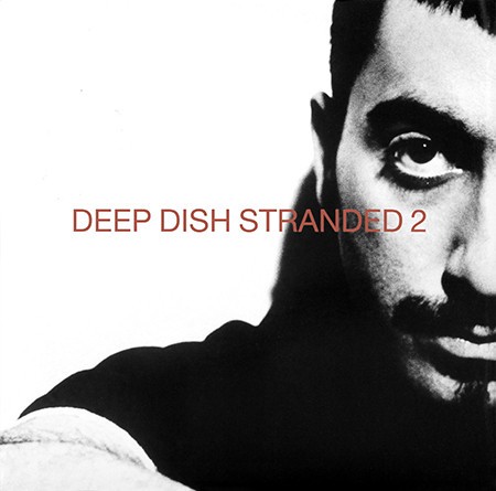 Deep Dish - Stranded (Stranded In Club mix / BT vs Deep Dish Edit) 12" Vinyl Record