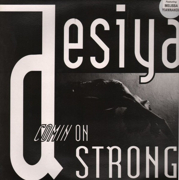 Desiya - Comin on strong (Original / Larry Heard Remixes) 12" Vinyl Record