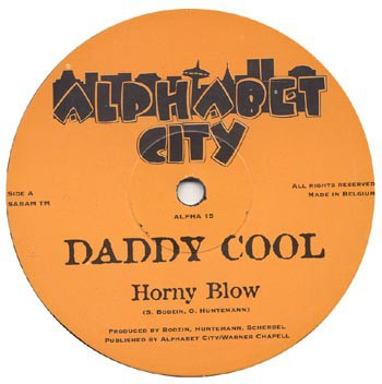 Daddy Cool - Horny blow / Dizko baby / Hoover (12" Vinyl Record)