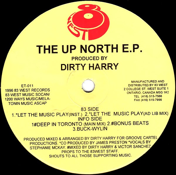 Dirty Harry - Let the music play (Inst / Ad Lib) / Deep in Toronto (Main mix / Bonus Beats)  / Buck Wylin (12" Vinyl Record)