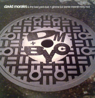 David Morales & The Bad Yard Club - Gimme luv (3 mixes) 12" Vinyl Record