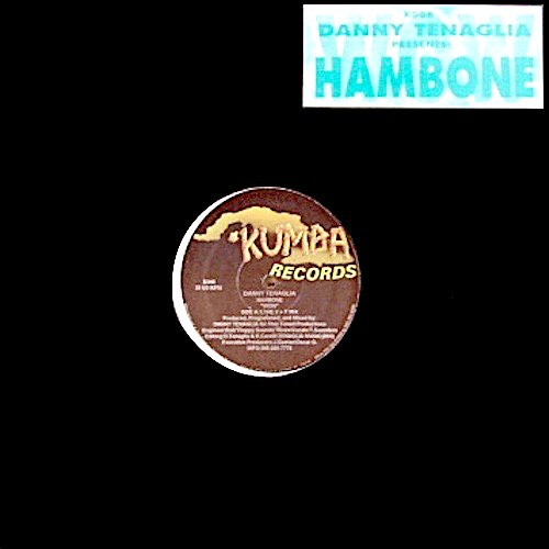 Danny Tenaglia presents Hambone - Wow (2 mixes) 12" Vinyl Record