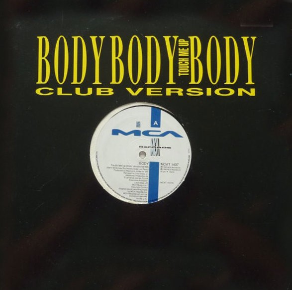 Body - Touch Me Up (Club mix / Dub mix / Bonus beats) 12" Vinyl Record