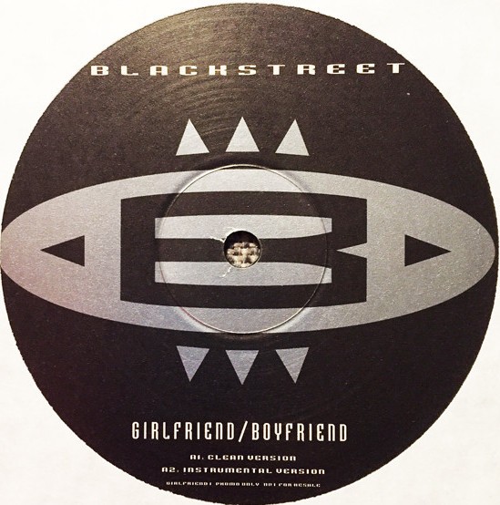 Blackstreet - Girlfriend / Boyfiend (Dirty Version / Clean Version / 2 Instrumentals) 12" Vinyl Record Promo