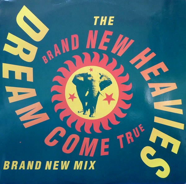 Brand New Heavies - Dream come true (Brand New mix / Original mix / Excursion mix) 12" Vinyl Record
