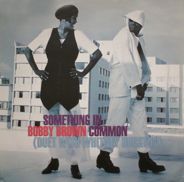 Bobby Brown & Whitney Houston - Something in common (Extended vocal / Radio edit / Quiet storm version / Dub) 12" Vinyl Record