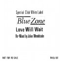 Blue Zone - Love will wait (Extended Remix / 7inch Version) 12" Vinyl Record Promo