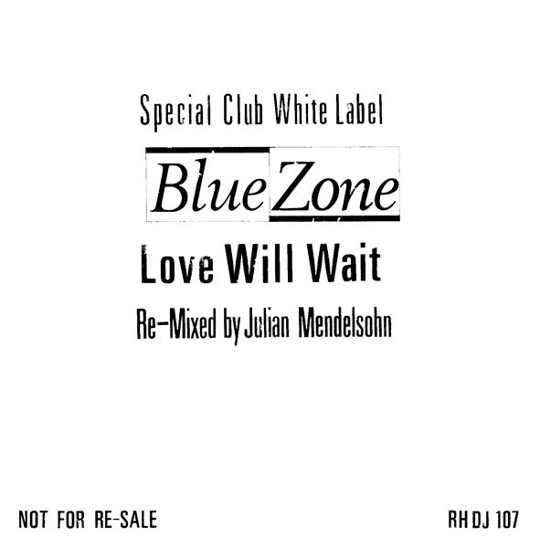Blue Zone - Love will wait (Extended Remix / 7inch Version) 12" Vinyl Record Promo