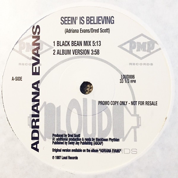 Adriana Evans - Seein' is believing (LP Version / Blackbean Instrumental / Jazz mix / LP Instrumental) Promo