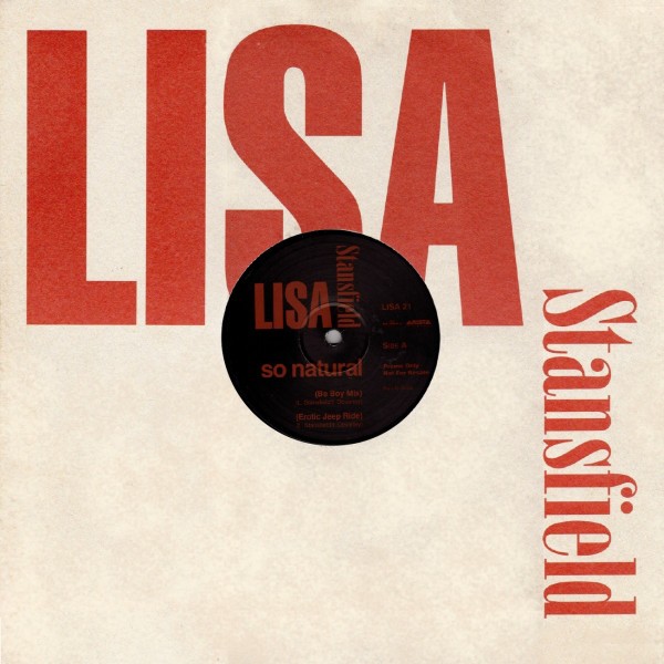 Lisa Stansfield - So natural (Original / The Max mix / Be Boy mix / Erotic Jeep Ride / 2 Roger Sanchez Mixes) 2 x 12" Vinyl