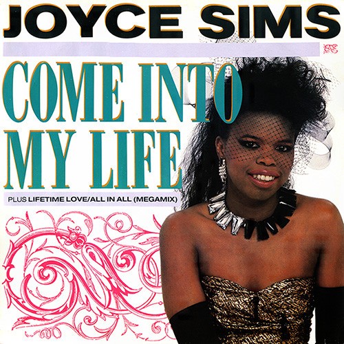 Joyce Sims - Come into my life (Club Version / Dub Version) / Megamix featuring All n all & Lifetime love ( 12" Vinyl Record)