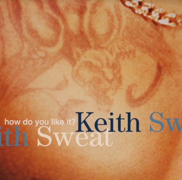 Keith Sweat - How do you like it ? (4 mixes) feat Lisa Left Eye Lopez (12" Vinyl Record)
