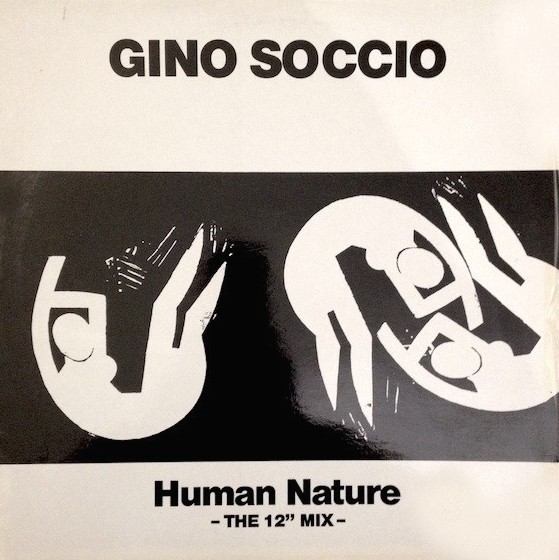 Gino Soccio - Human nature (Extended / Edited Version) / Think back (12" Vinyl Record)