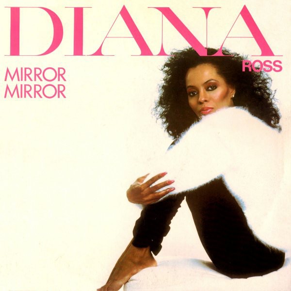 Diana Ross - Mirror mirror (Full Length Version) / Sweet nothings (12" Vinyl Record)
