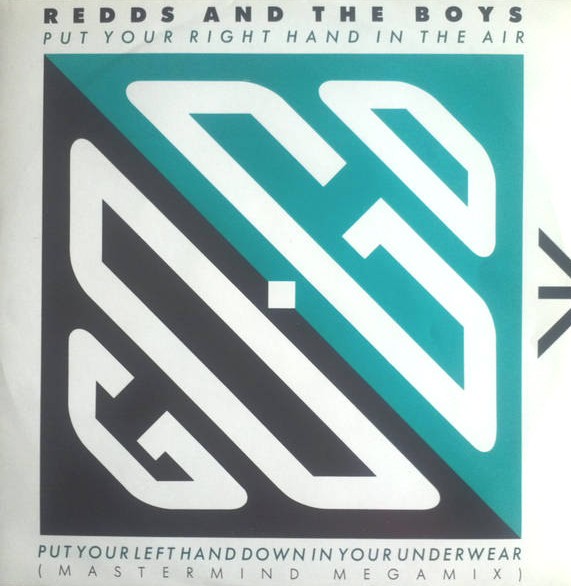 Redds and The Boys - Put your right hand in the air (Megamix) / Rare Essence featuring Little Benny - Shoo be do wop (12" Vinyl)