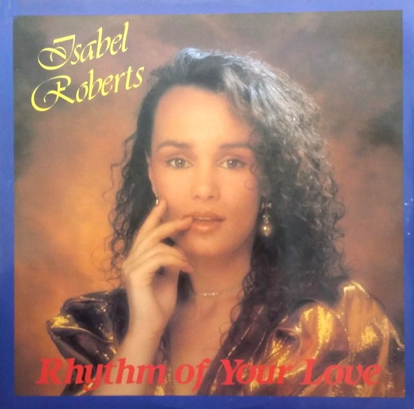 Isabel Roberts - Rhythm of your love (Vocal mix / Instrumental) 12" Vinyl Record