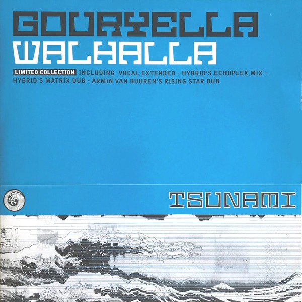 Gouryella - Walhalla (Extended vocal mix / Hybrids echoplex mix / Hybrids matrix dub / Armin Van Buurens rising star dub / In wa