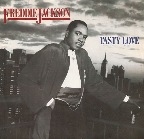 Freddie Jackson - Tasty love (Long Version / Single Version) / I wanna say i love you (12" Vinyl)