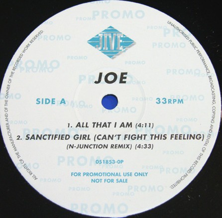 Joe - All That I Am (Original)  / Sanctified Girl (N Junction Remix) / All The Things (12" Vinyl Promo)