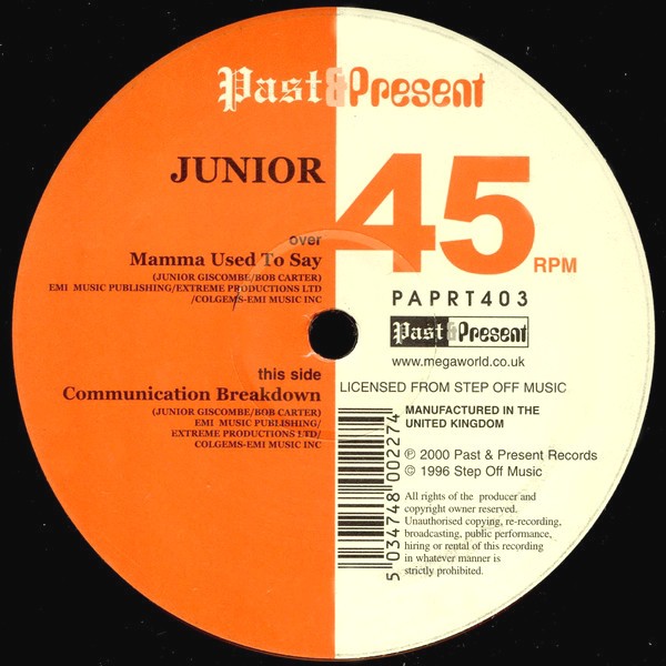 Junior - Mama used to say (Tee Scott Extended US mix) / Communication breakdown (Extended Version)