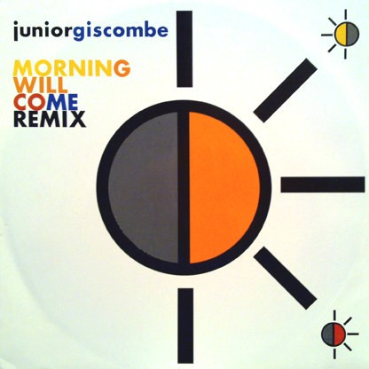 Junior Giscombe - Morning will come (LP Version / Instrumental / Percappella) / Come home (12" Vinyl)