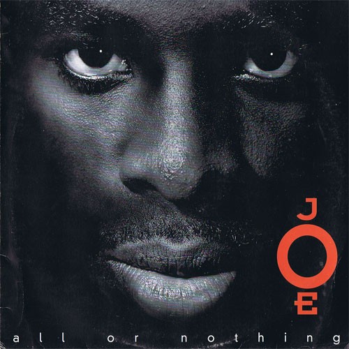 Joe - All or nothing (Sensible mix / Come On Clap mix / Jeep mix / African Dub / LP Version) 12" Vinyl