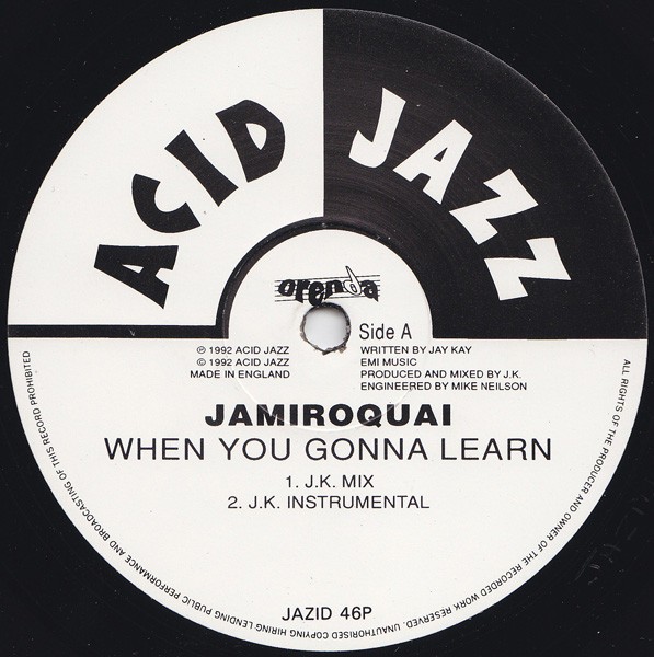 Jamiroquai - When you gonna learn (JK mix / JK Instrumental / Cante Hondo mix / Didj Instrumental / Original Demo)