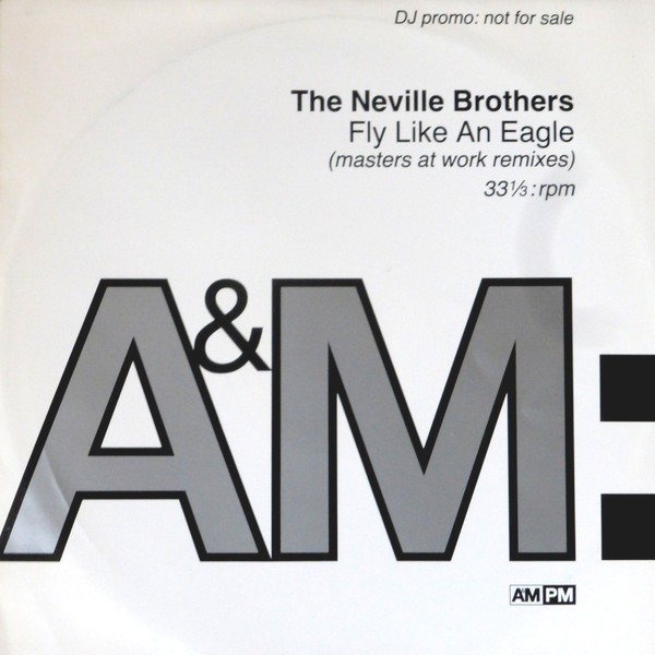Neville Brothers - Fly like an eagle (7 Masters At Work Mixes) 12" Vinyl Record Promo