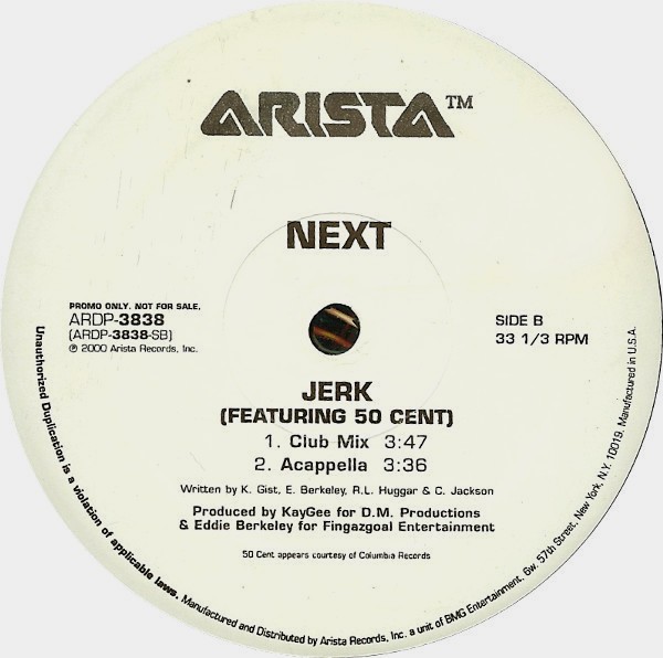Next - Jerk (featuring 50 Cent) Club mix / Radio mix / Instrumental / Acappella (12" Vinyl Record Promo)