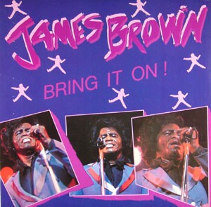 James Brown - Bring it on LP featuring Today / You cant keep a good man down / The right time (7 Track Vinyl)